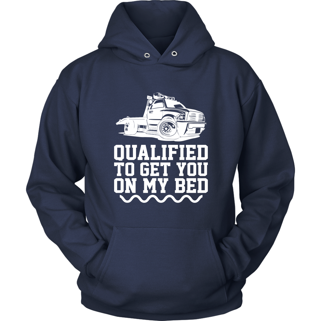 Qualified To Get You On My Bed Shirt