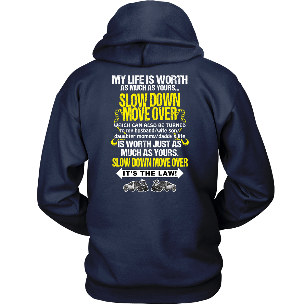 Slow Down Move Over Shirt