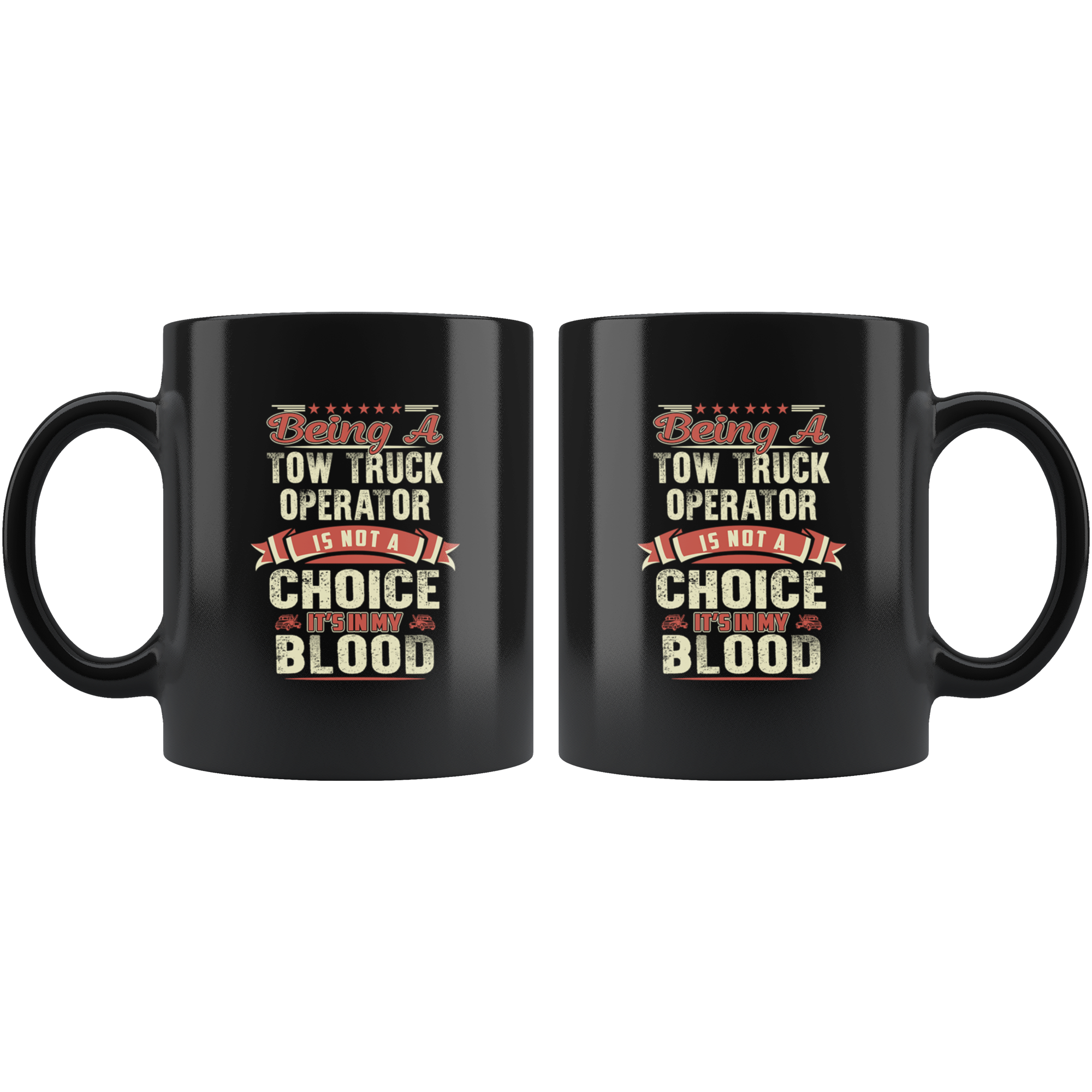 Towing Is In My Blood Mug
