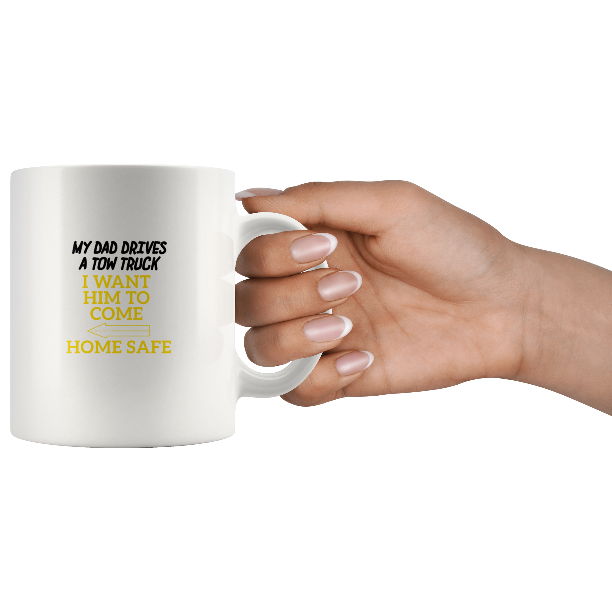 My Daddy Drives A Tow Truck Mug