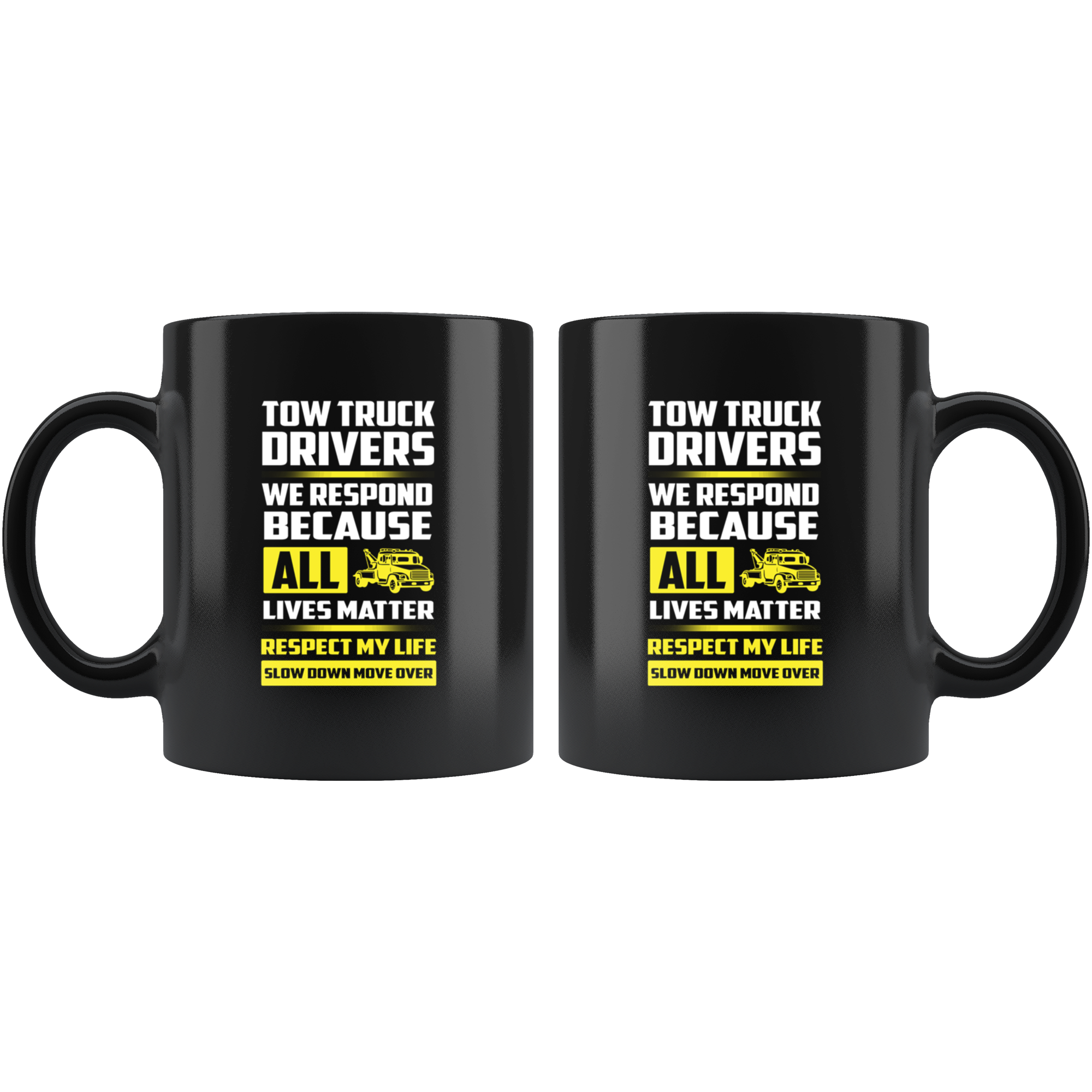 Slow Down Move Over Mug
