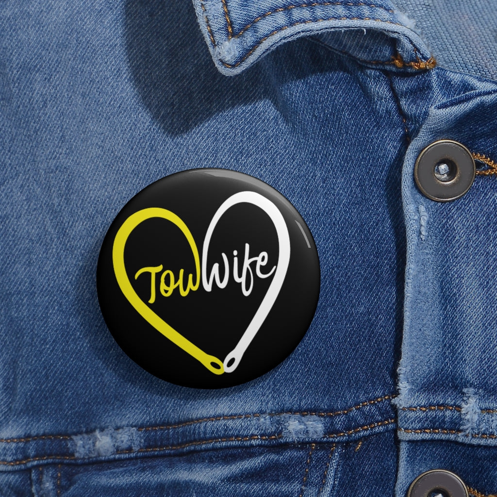 Tow Wife Custom Pin Buttons