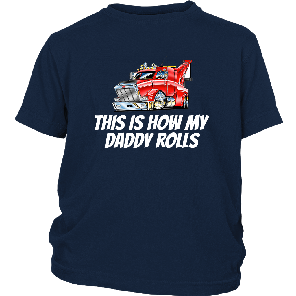 This Is How My Daddy Rolls Baby Shirt