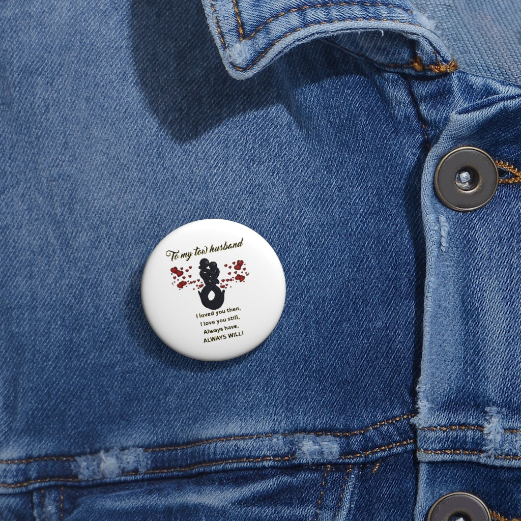 To My Tow Husband Pin Buttons