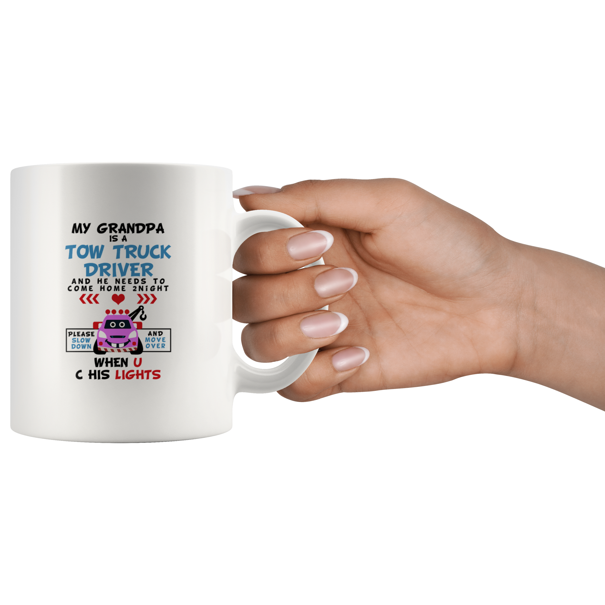 My Grandpa Is A Tow Truck Driver Mug