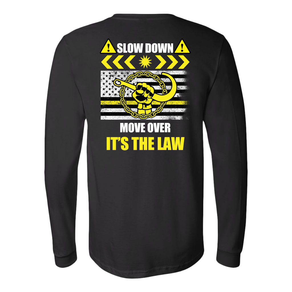 Slow Down Move Over Shirt