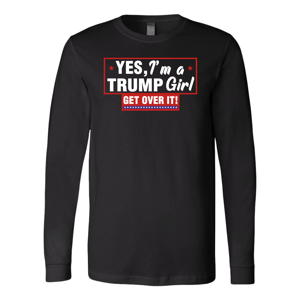 YES, I'm a TRUMP Girl Get Over It!