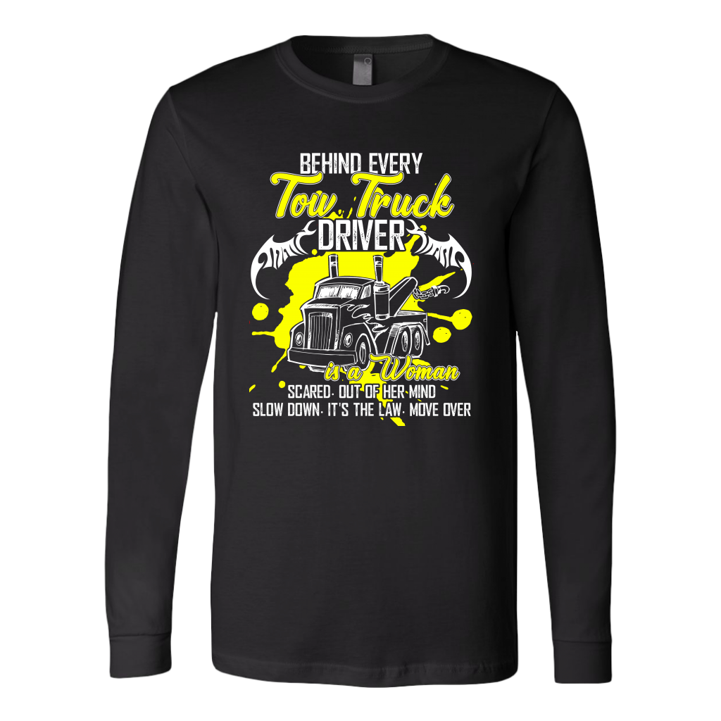 Behind Every Tow Truck Driver Shirt