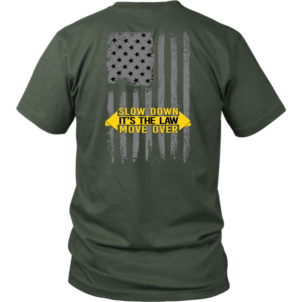 Slow Down Move Over Shirt