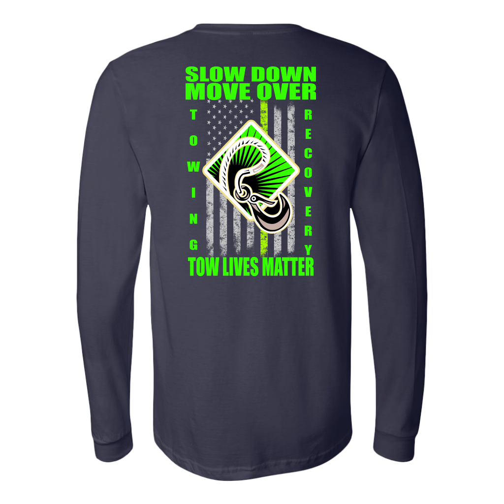 Slow Down Move Over Shirt