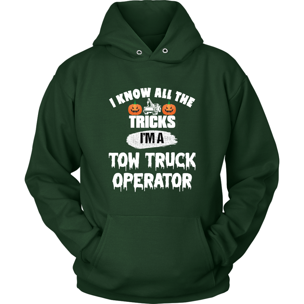 I Know All The Tricks I'm A Tow Truck Operator Hoodie