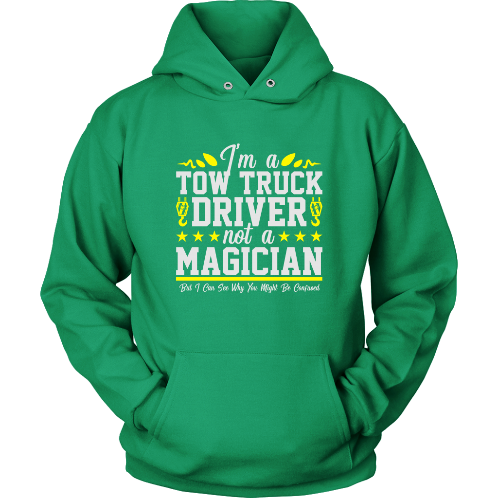 Not a Magician Funny Tow Truck Driver Operator