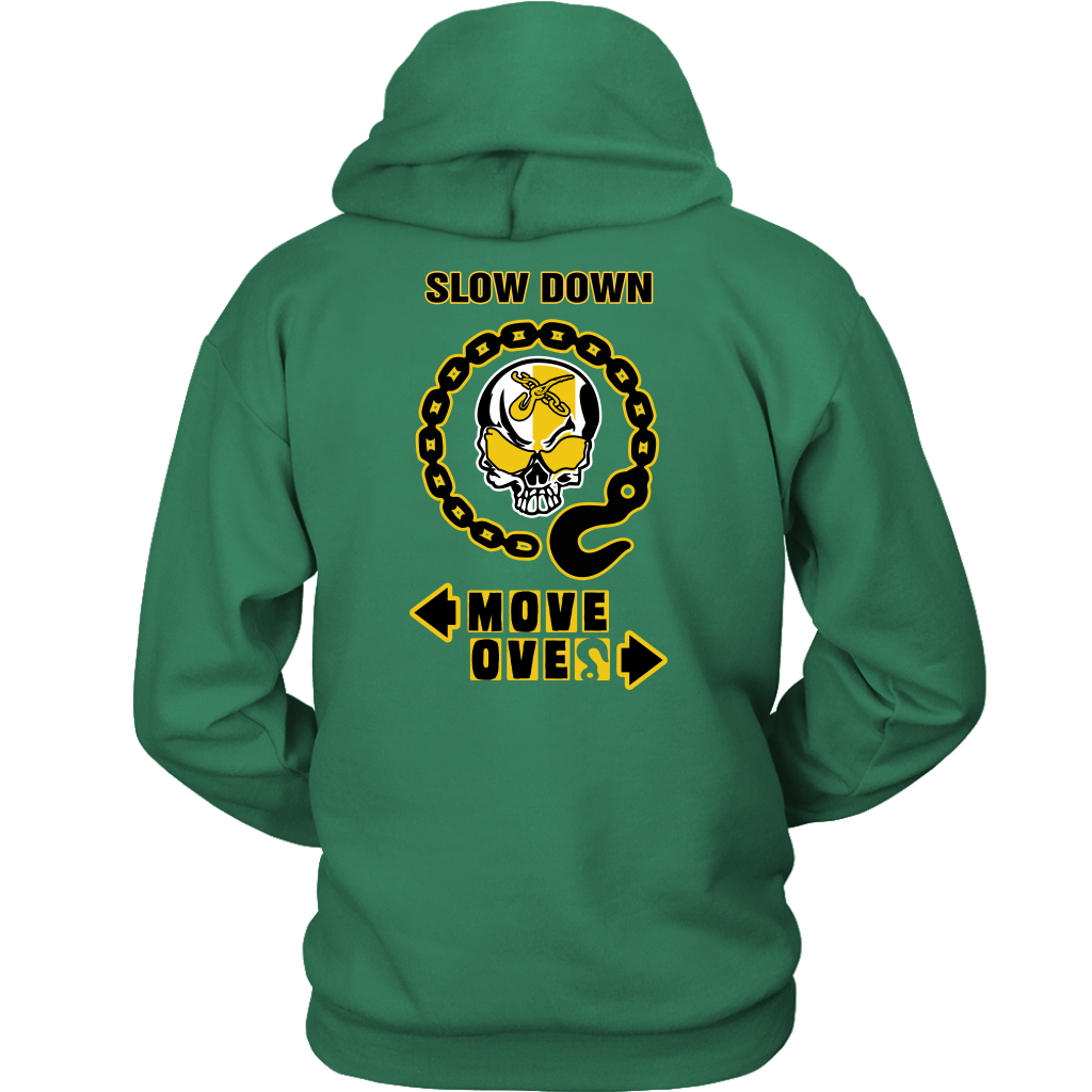 Slow Down Move Over Shirt
