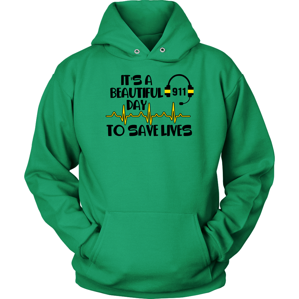 It's A Beautiful Day To Save Lives 911 Shirt