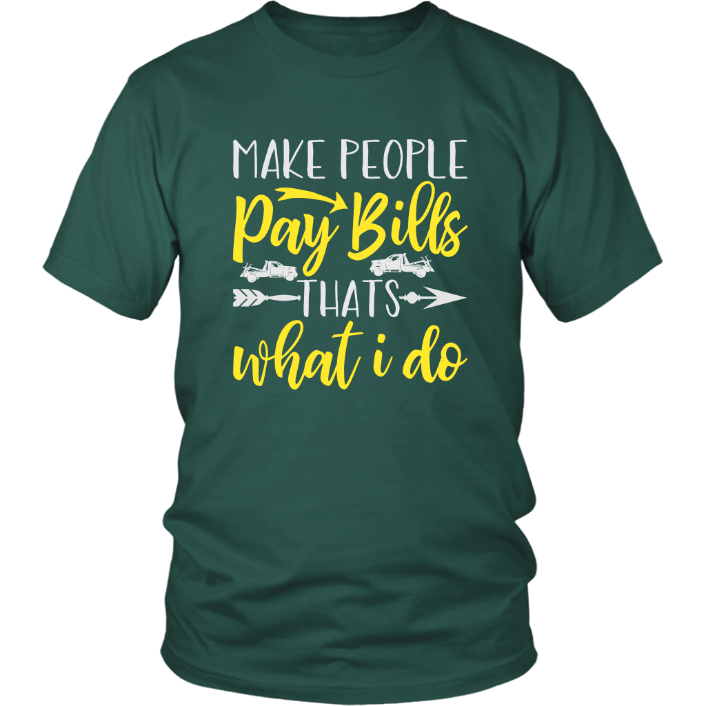 Make People Pay Bills That's What I Do