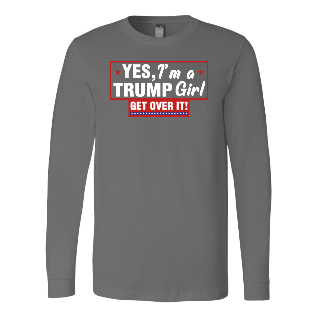 YES, I'm a TRUMP Girl Get Over It!