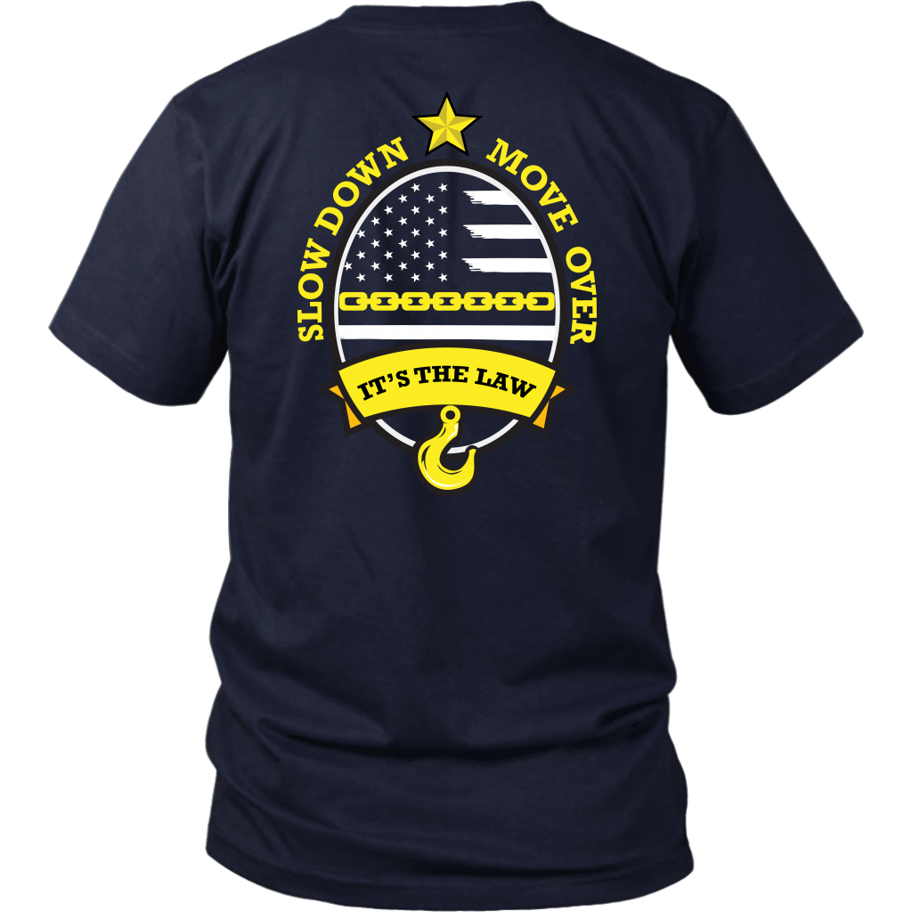 Slow Down Move Over Shirt