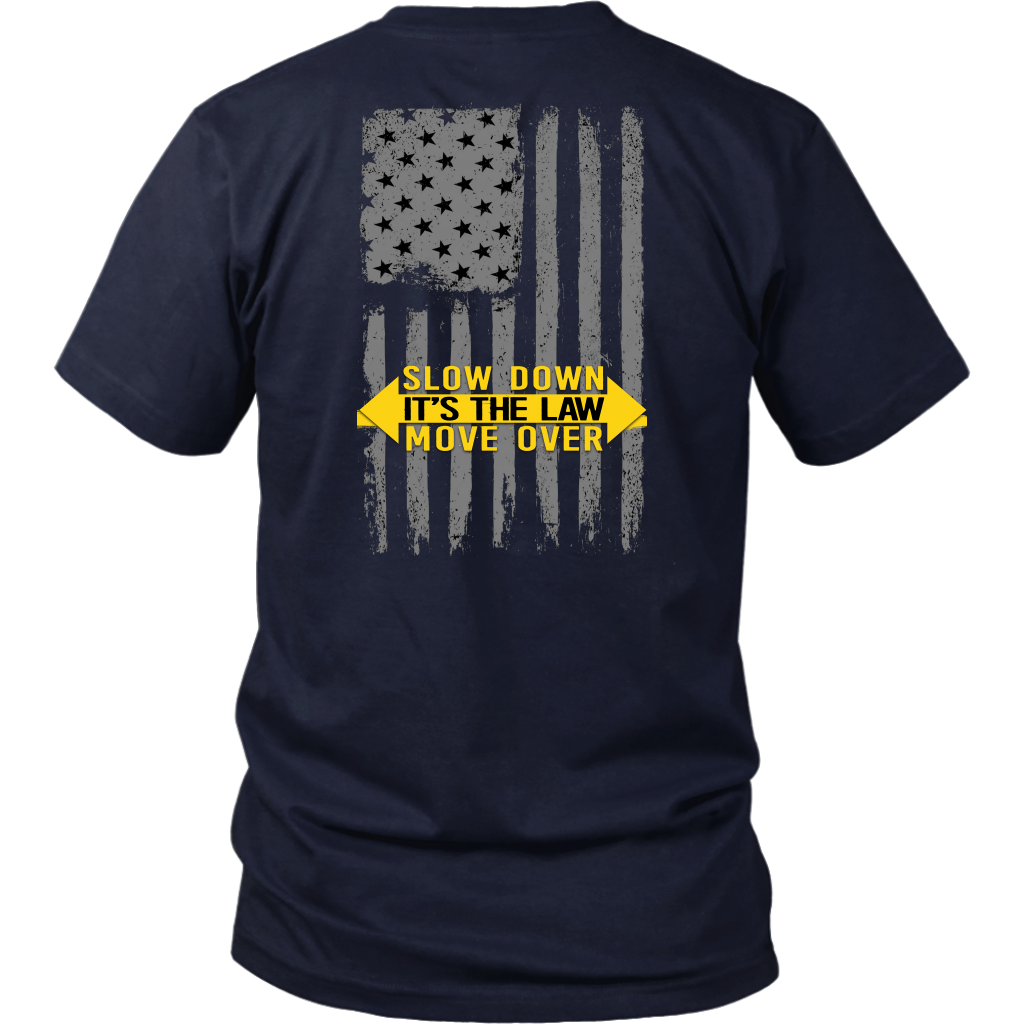 Slow Down Move Over Shirt