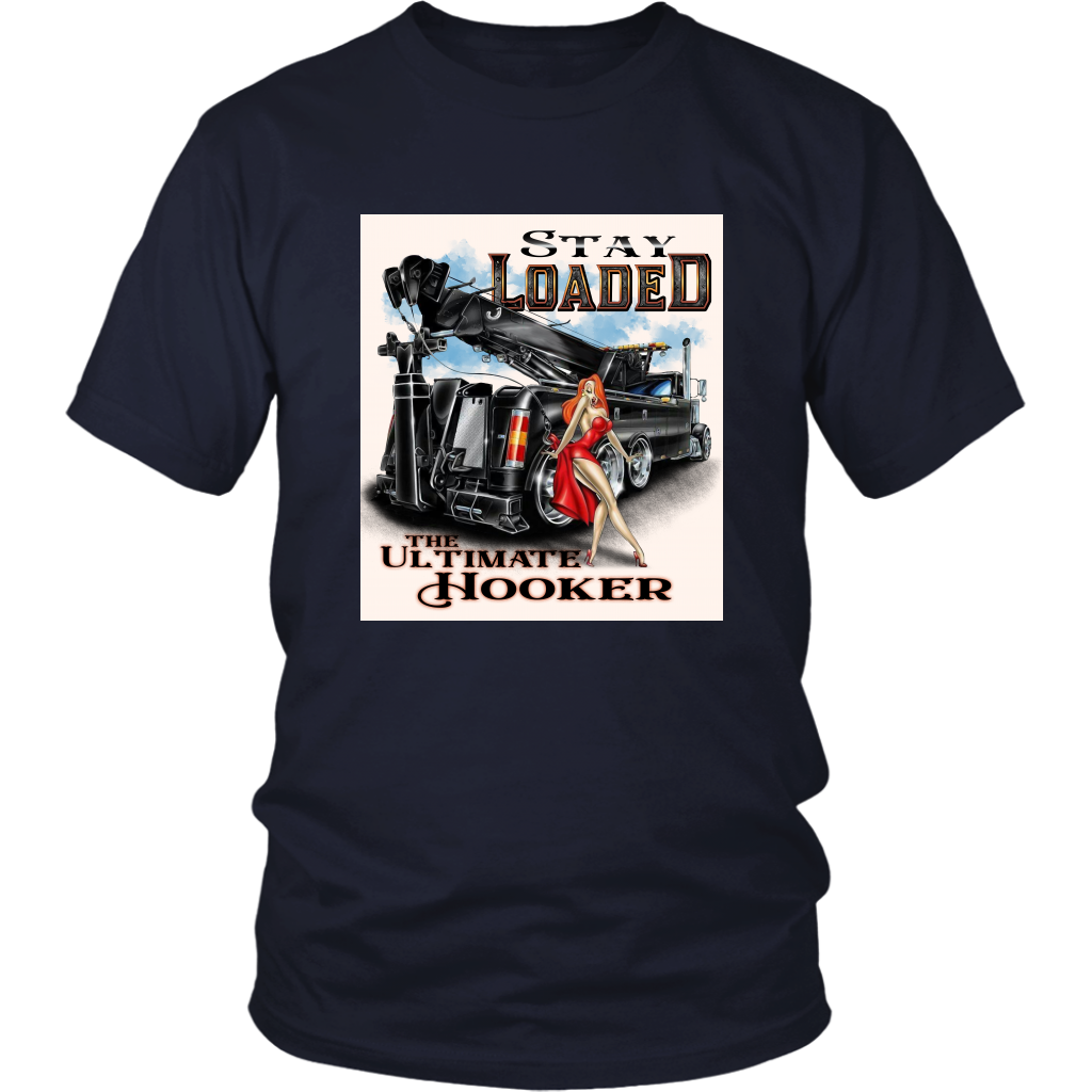 Stay Loaded The Ultimate Hooker Shirt