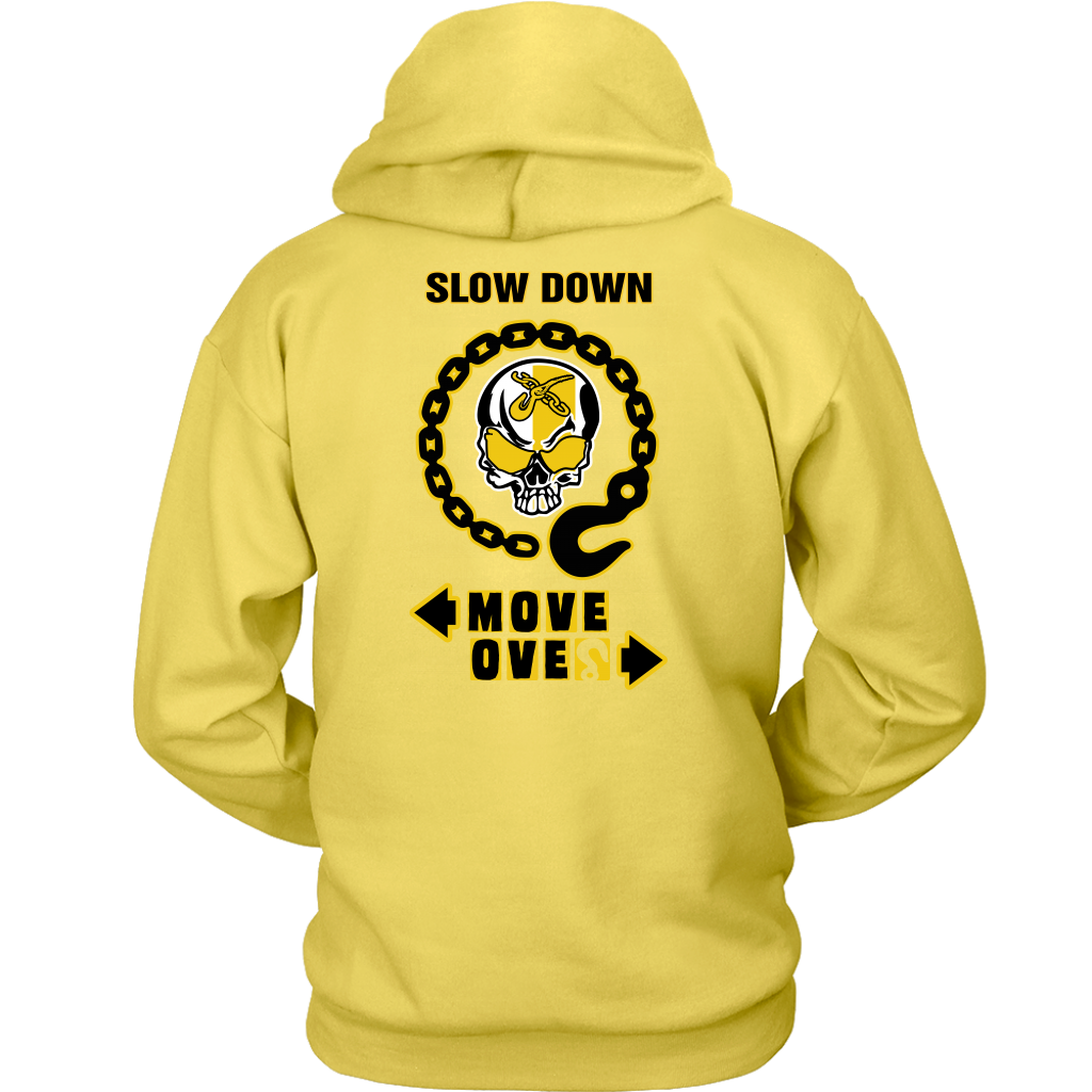 Slow Down Move Over Shirt