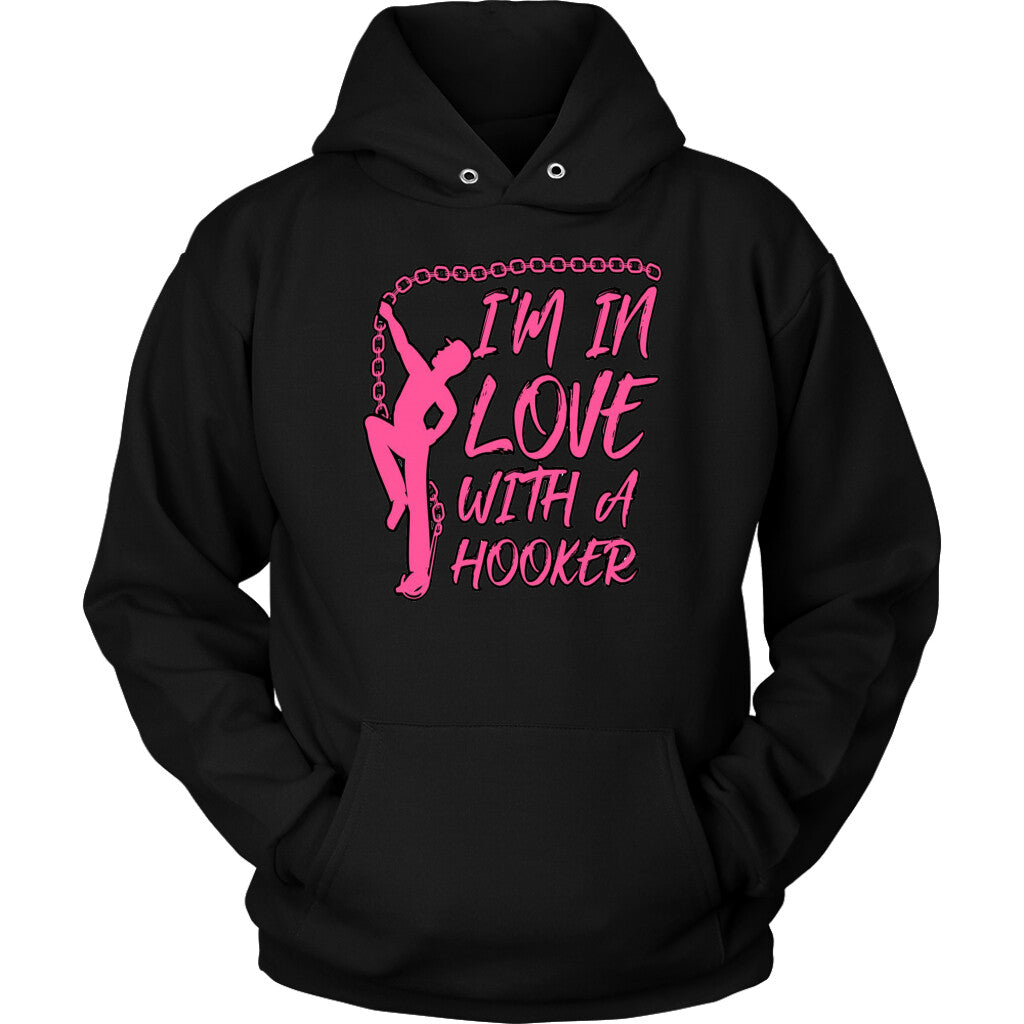 In Love With A Hooker Shirt