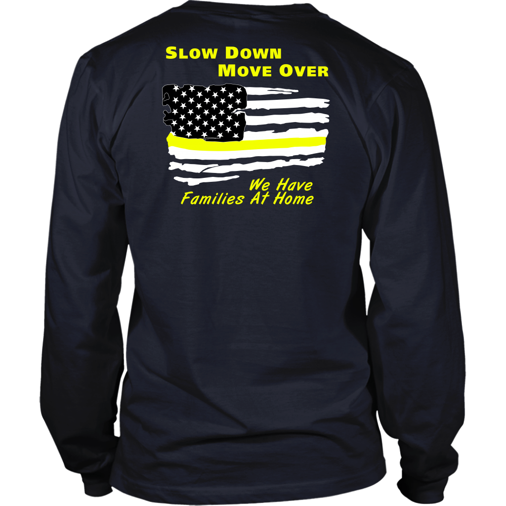 Slow Down Move Over Shirt
