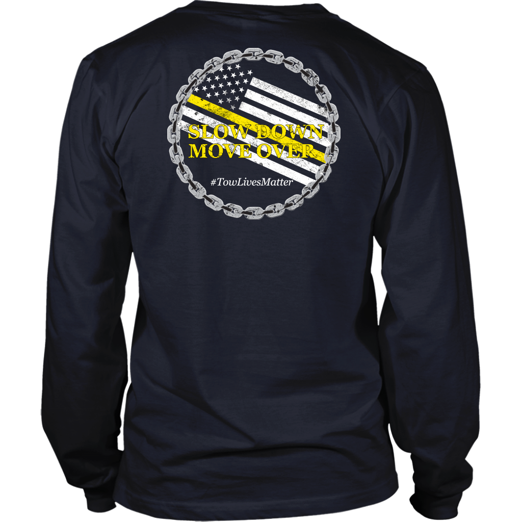 Slow Down Move Over Shirt