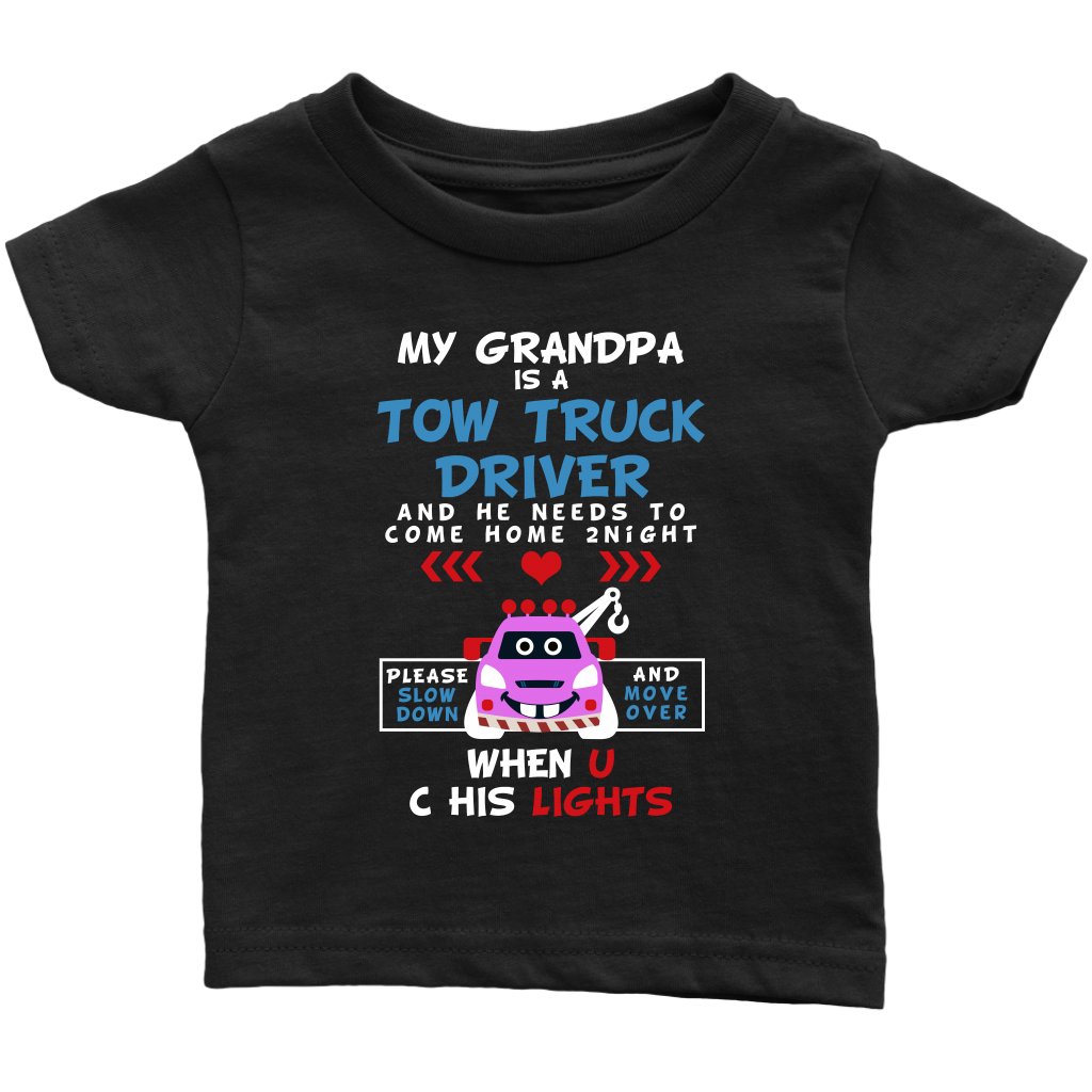 My Grandpa Is A Tow Truck Operator