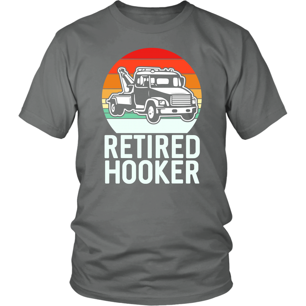 Tow Truck Driver Operator Gift Retired Hooker