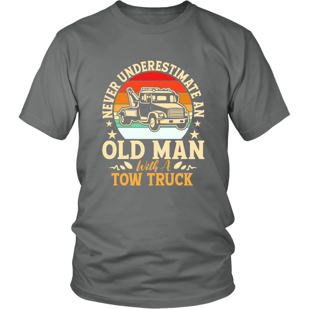 Never Understimate An Old Man With A Tow Truck Shirt