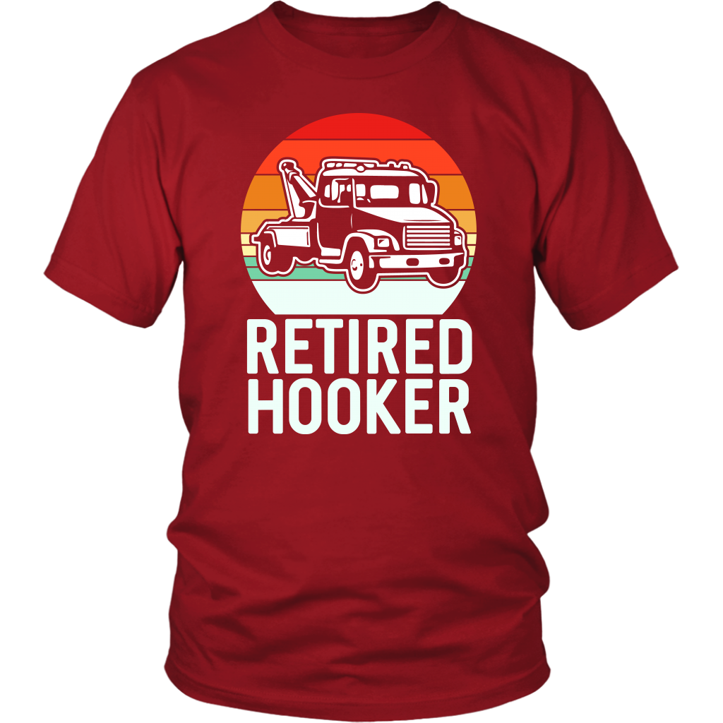 Tow Truck Driver Operator Gift Retired Hooker