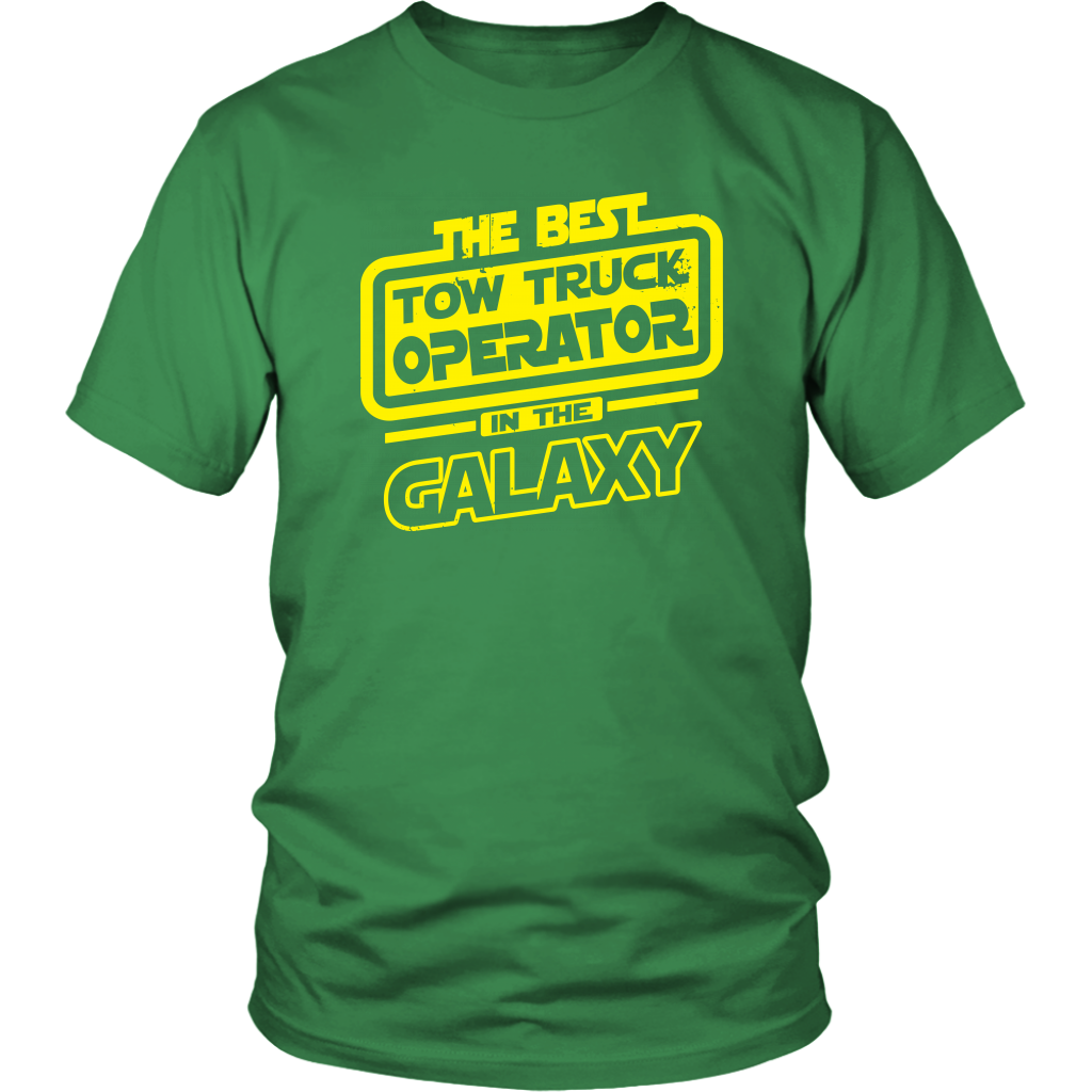 The Best Tow Truck Operator In The Galaxy Shirt