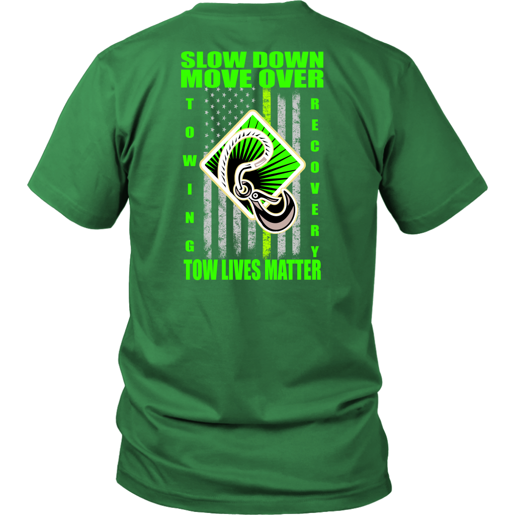 Slow Down Move Over Shirt