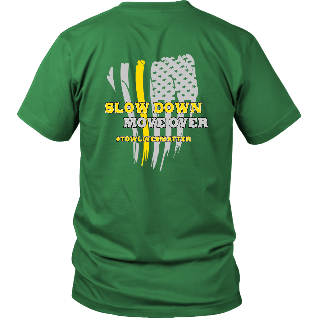 Slow Down Move Over Shirt