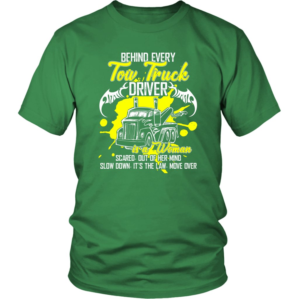 Behind Every Tow Truck Driver Shirt