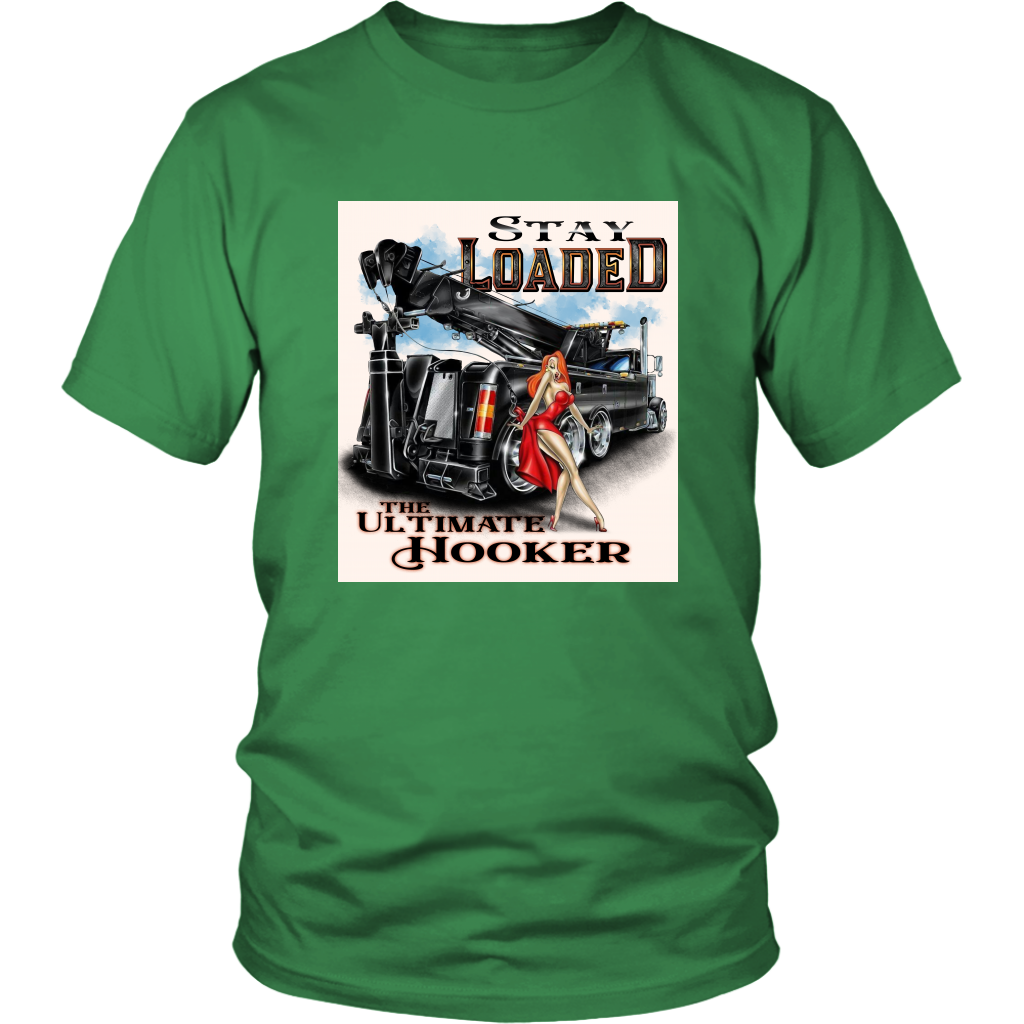 Stay Loaded The Ultimate Hooker Shirt