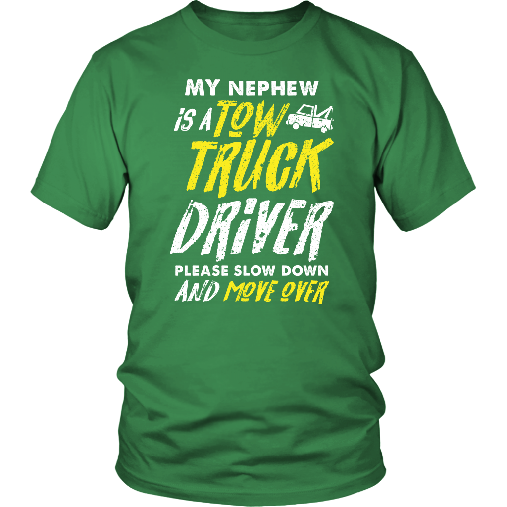 My Nephew Is A Tow Truck Driver Shirt