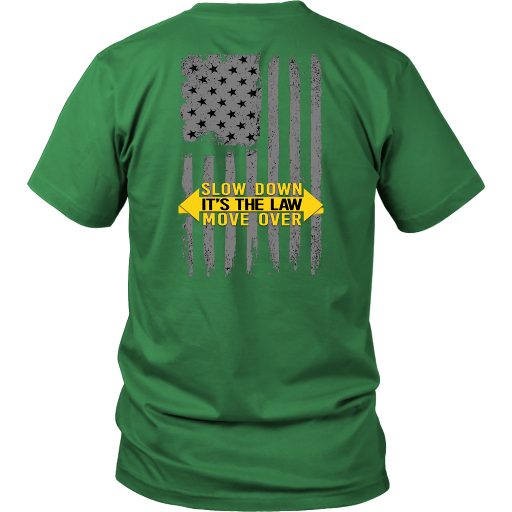 Slow Down Move Over Shirt
