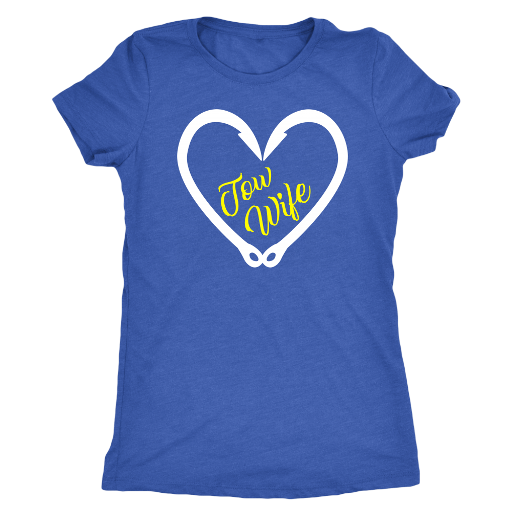 Tow Wife Shirt
