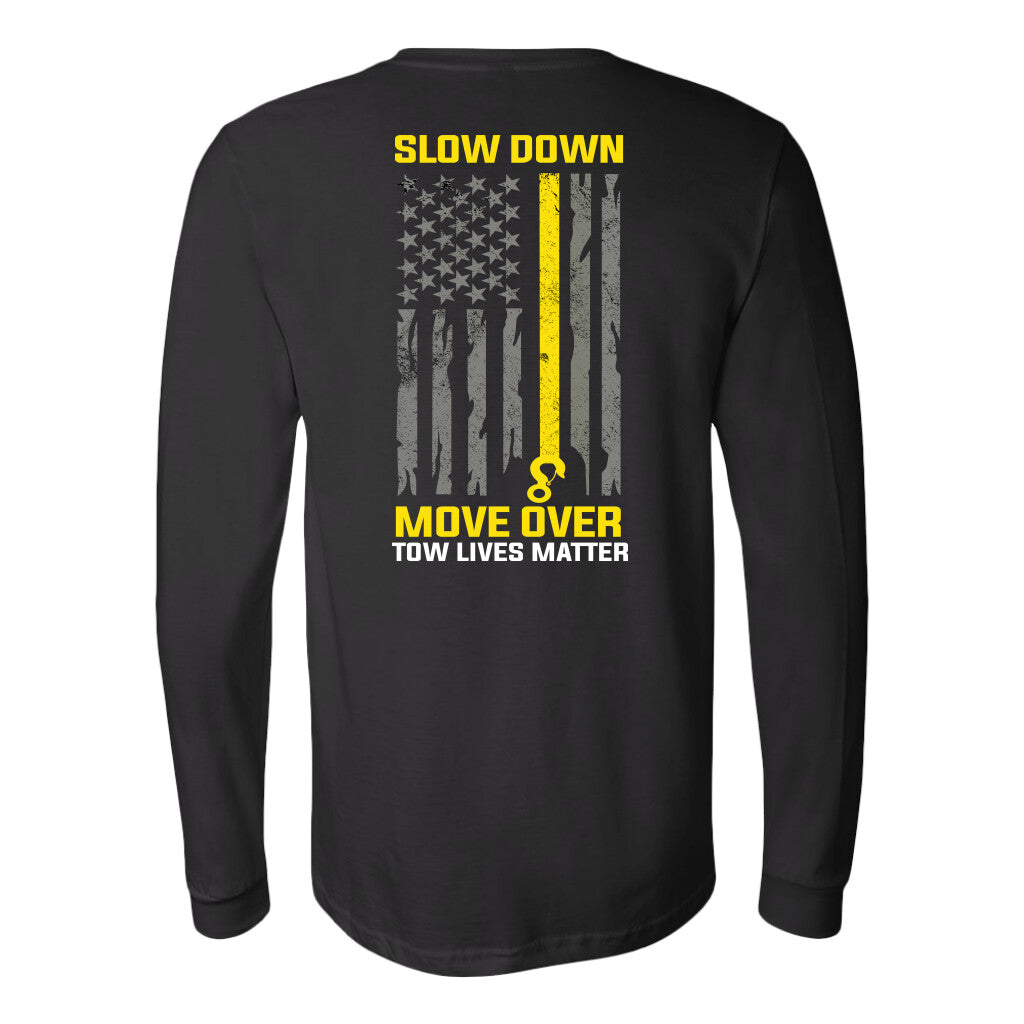 Slow Down Move Over Shirt