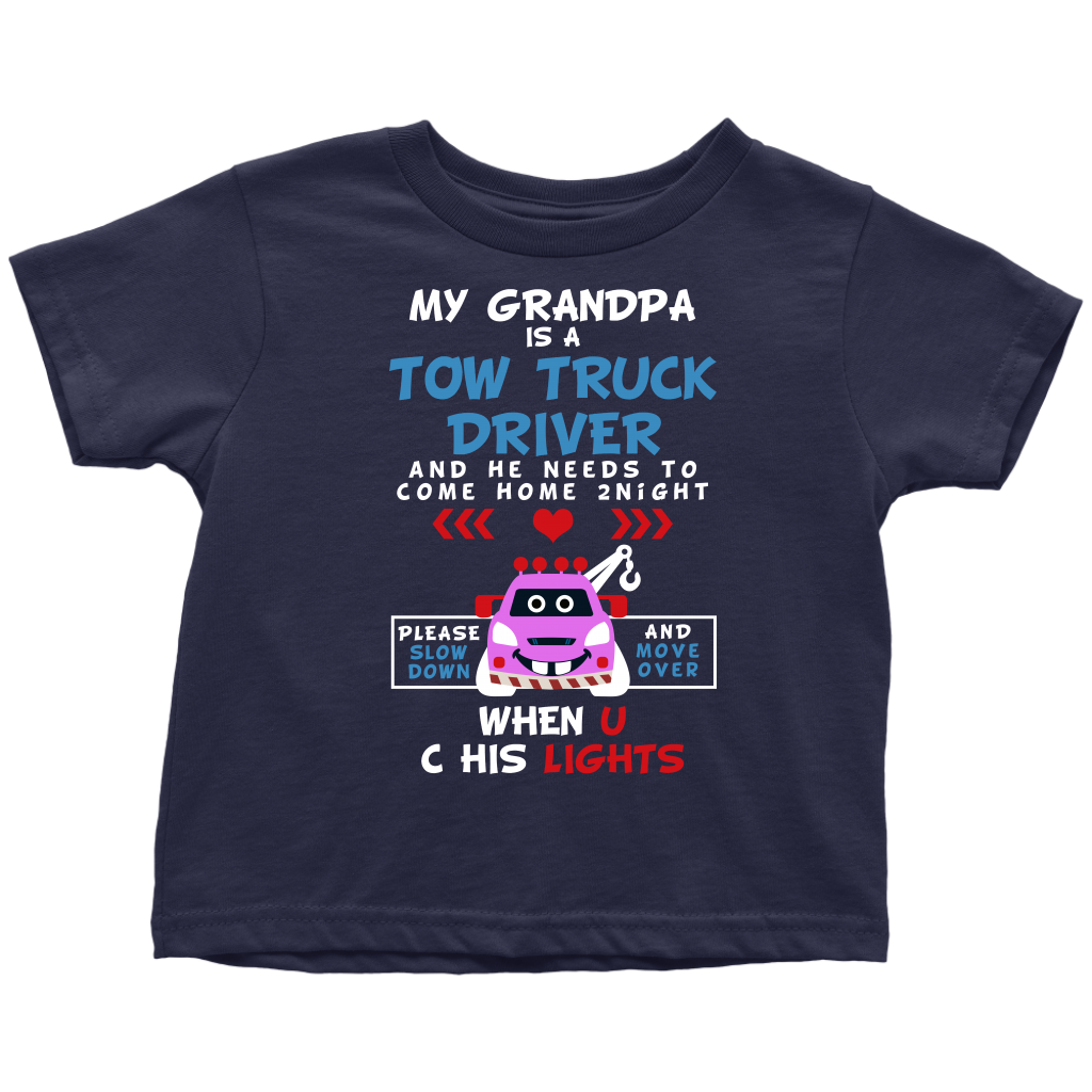 My Grandpa Is A Tow Truck Operator