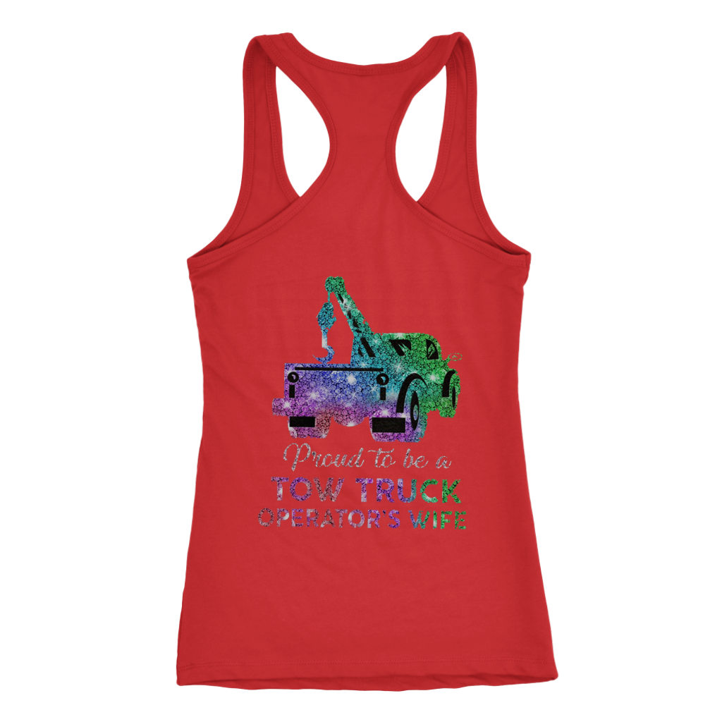 Proud To Be A Tow Truck Operator's Wife Shirt