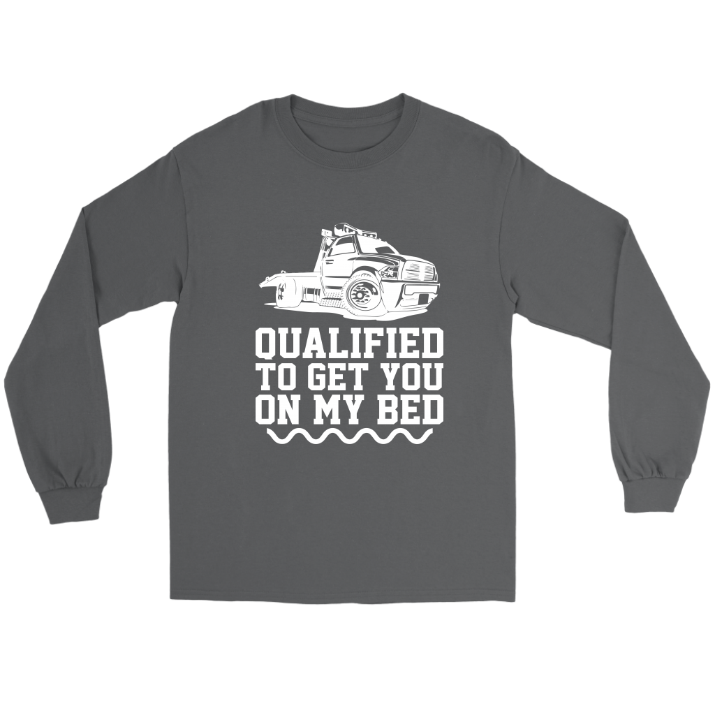Qualified To Get You On My Bed Shirt