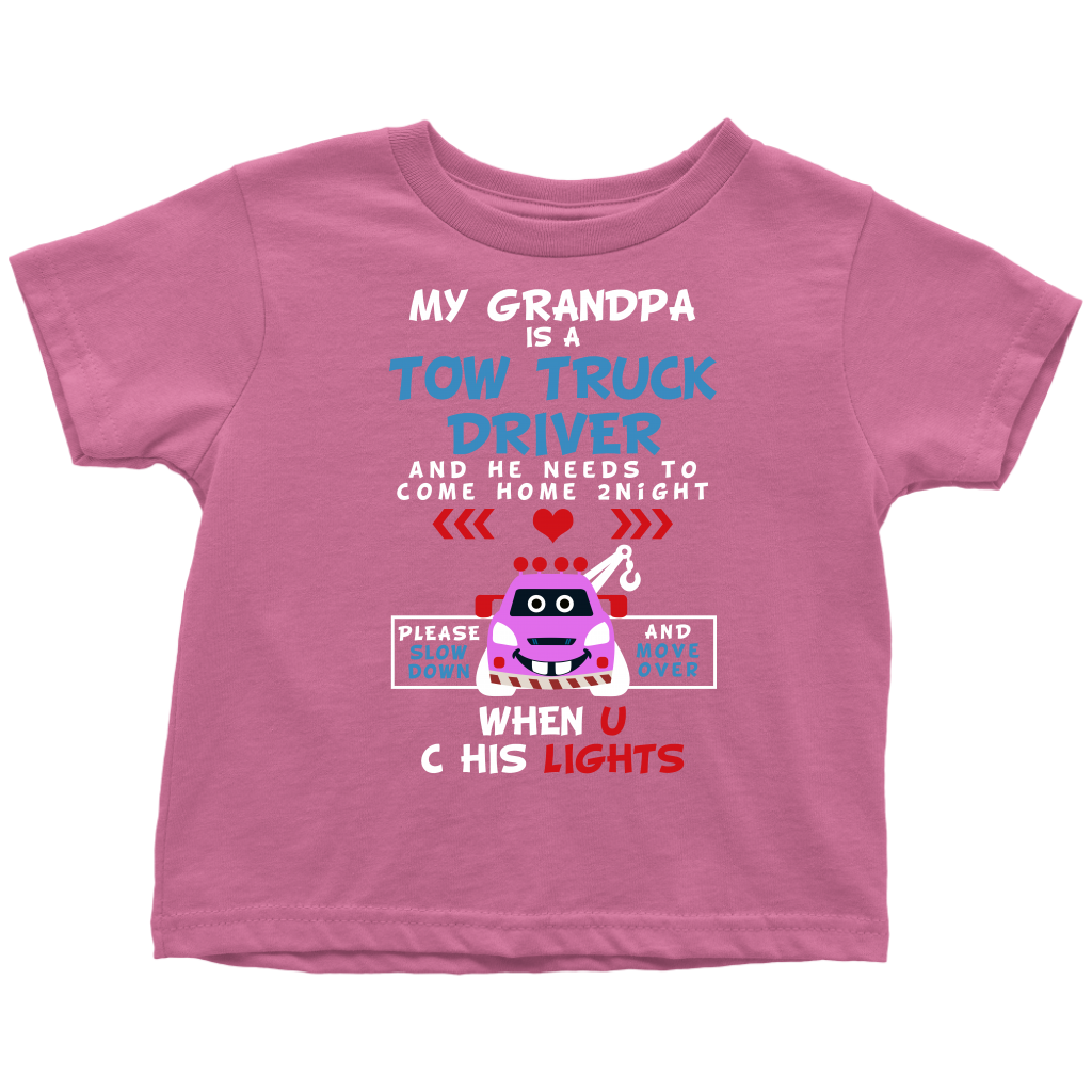 My Grandpa Is A Tow Truck Operator