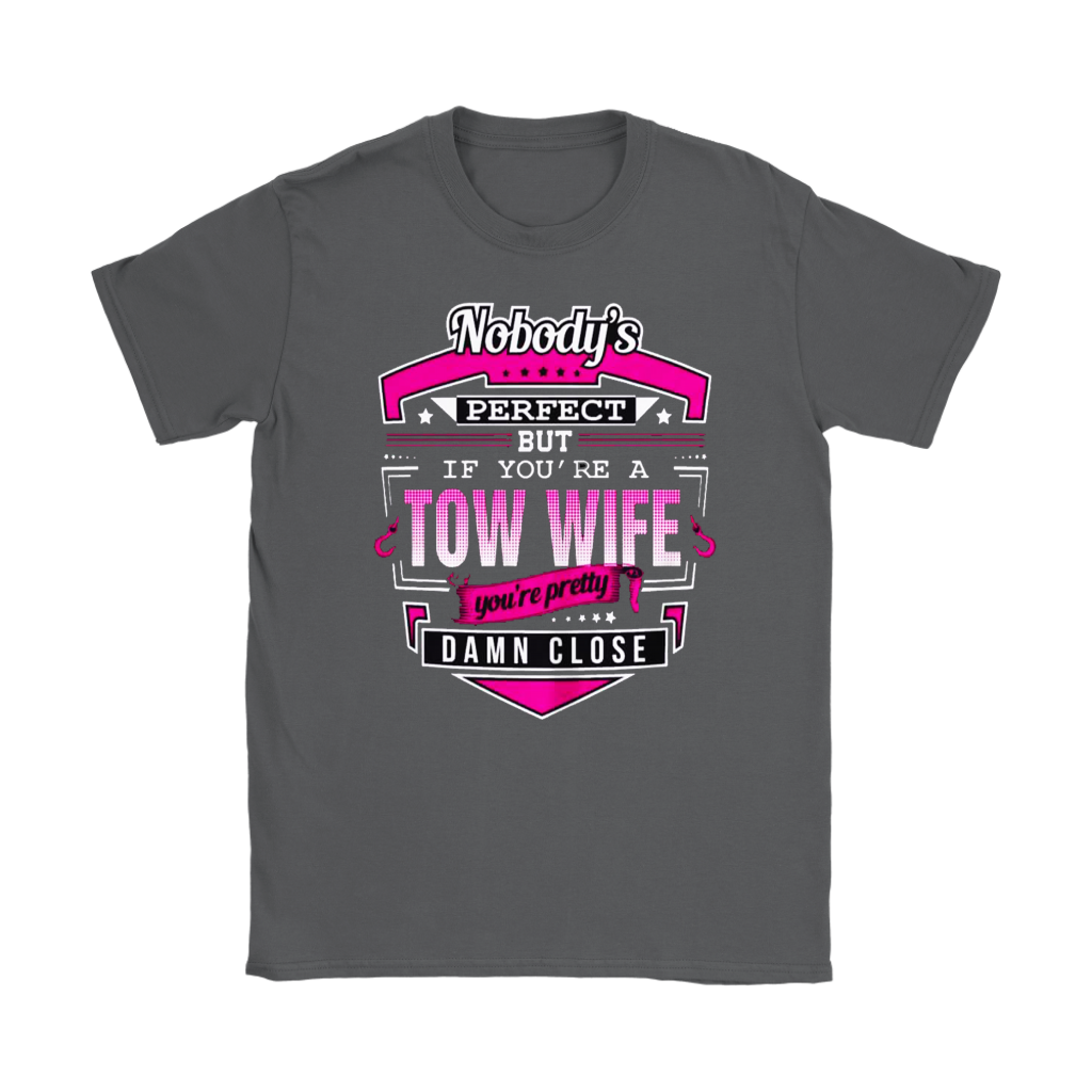Proud Tow Wife Shirt