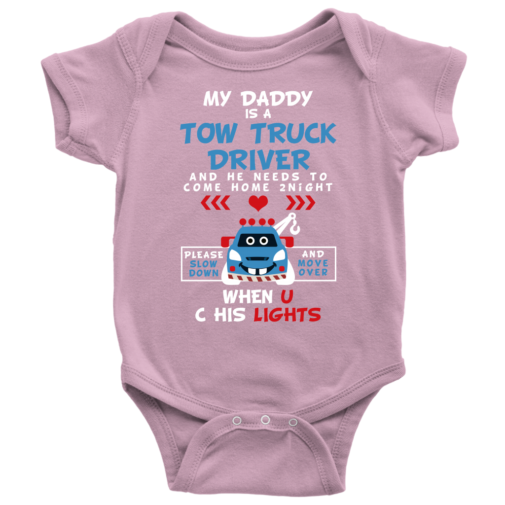 My Daddy Is A Tow Truck Driver Onesie