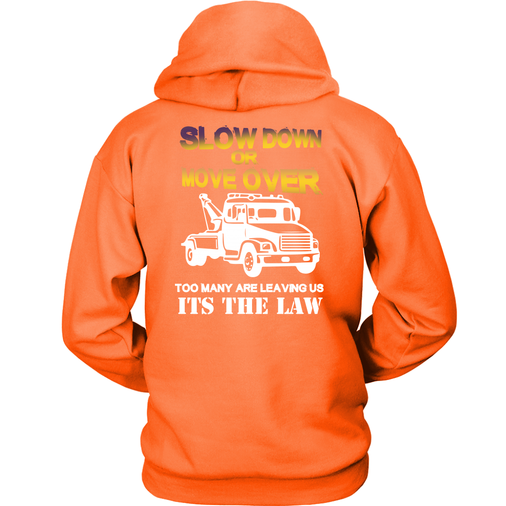 Slow Down Move Over Shirt