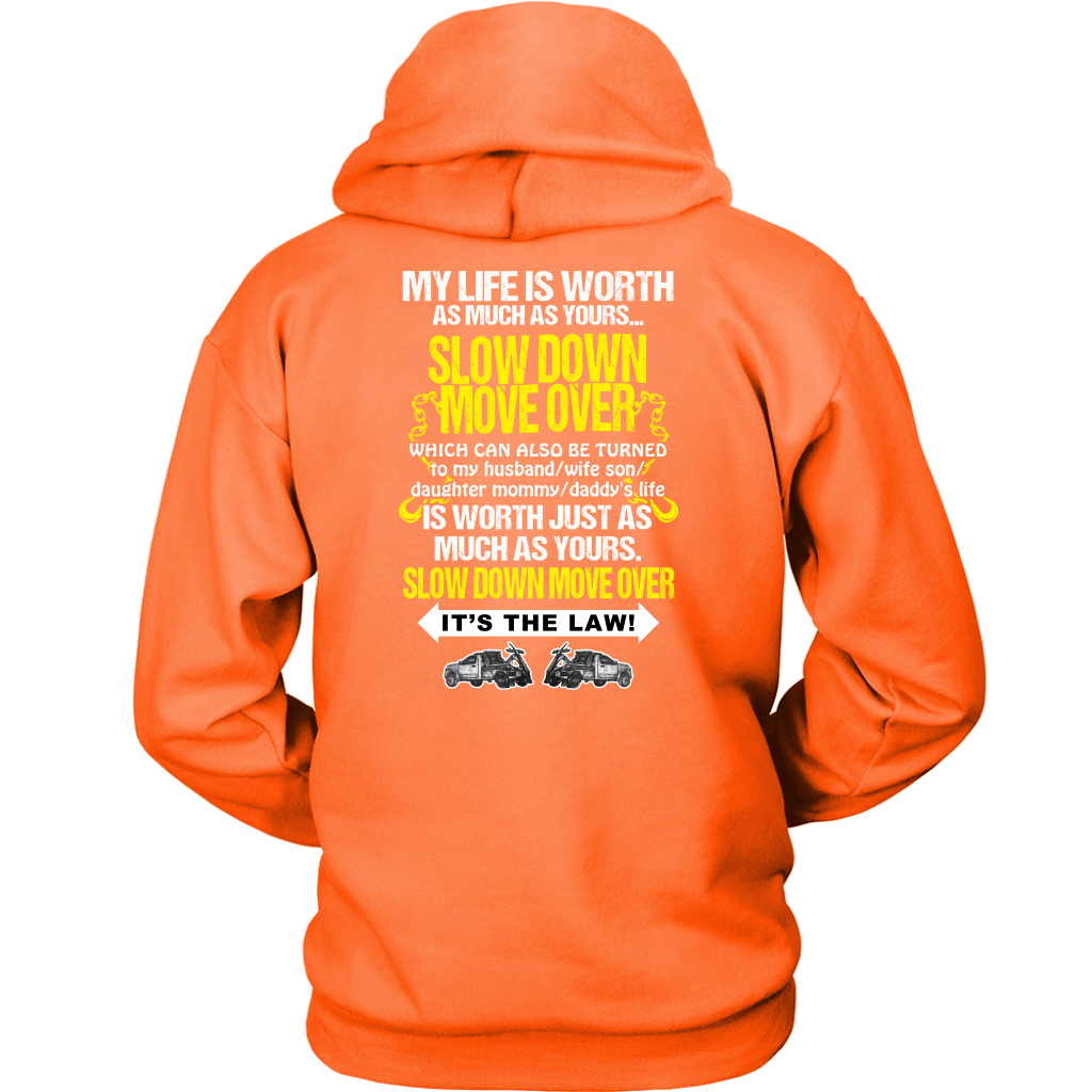 Slow Down Move Over Shirt