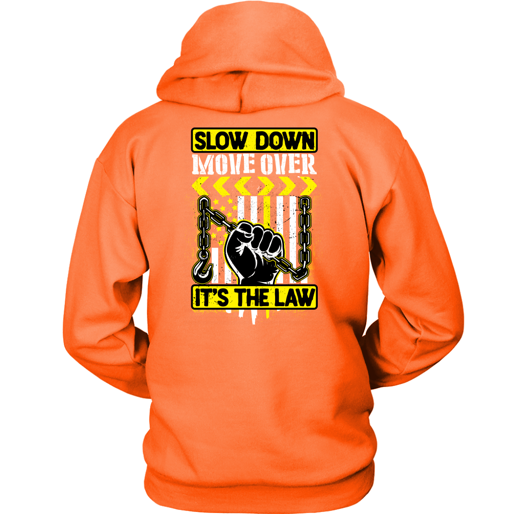 Slow Down Move Over Shirt