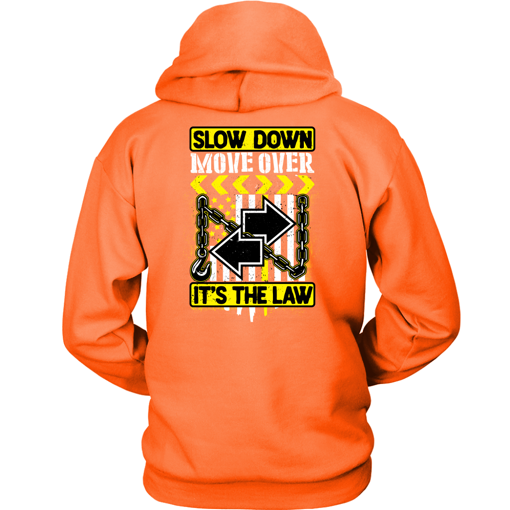 Slow Down Move Over Shirt